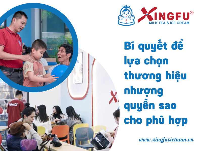 Xingfu-bi-quyet-nhuong-quyen-thuong-hieu