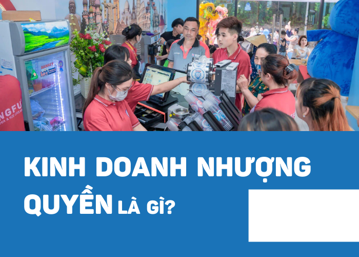 Nhượng quyền thương hiệu là gì?